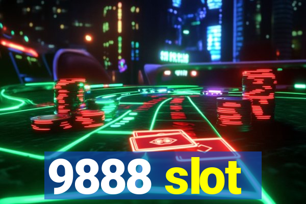 9888 slot