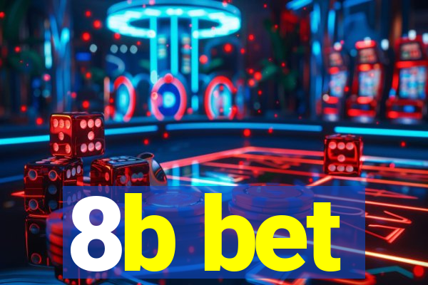 8b bet