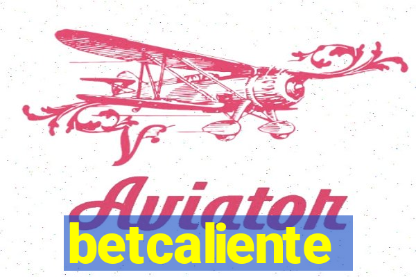 betcaliente