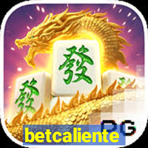 betcaliente