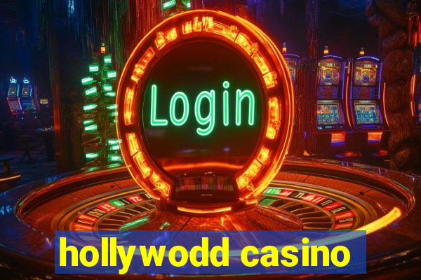 hollywodd casino