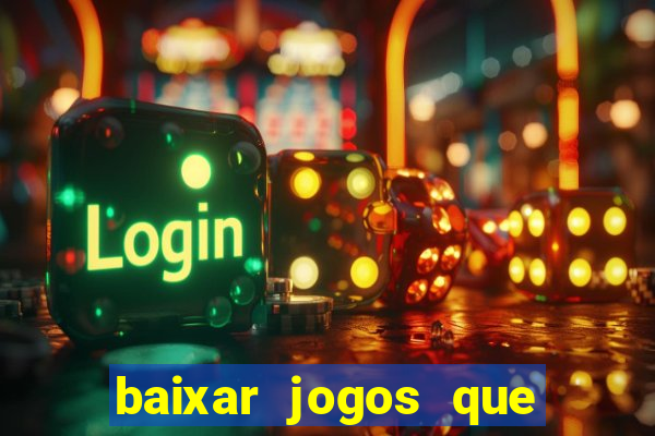 baixar jogos que da dinheiro de verdade