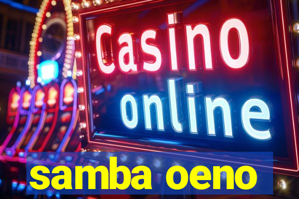 samba oeno