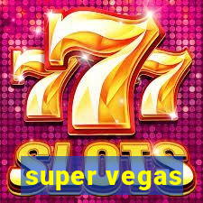 super vegas