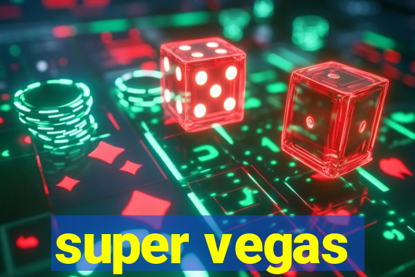 super vegas