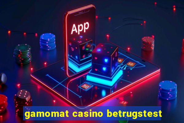 gamomat casino betrugstest