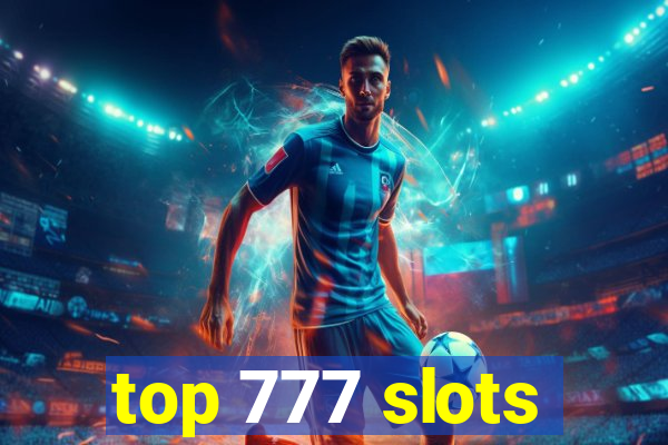 top 777 slots