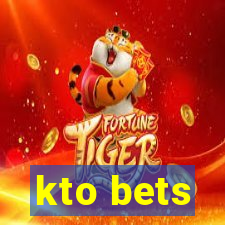 kto bets