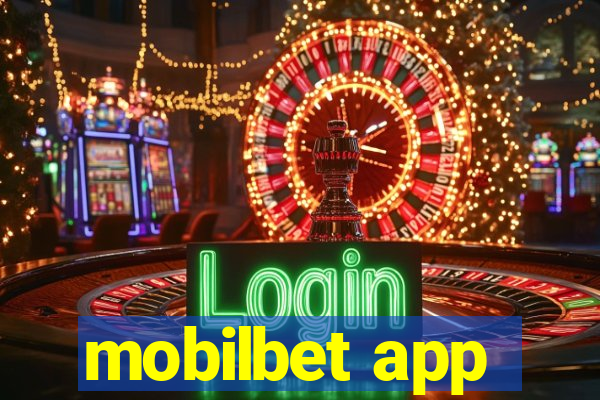 mobilbet app