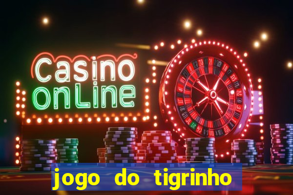 jogo do tigrinho 777 bet