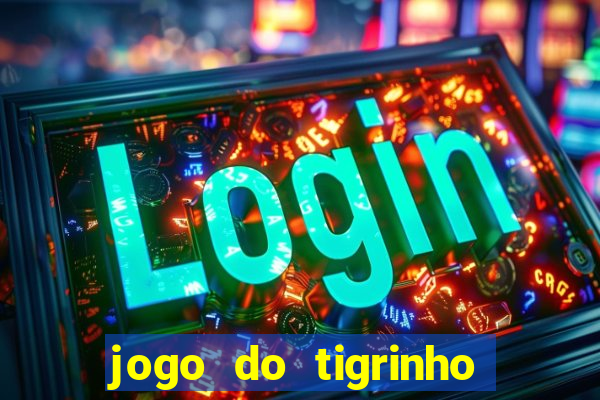 jogo do tigrinho 777 bet