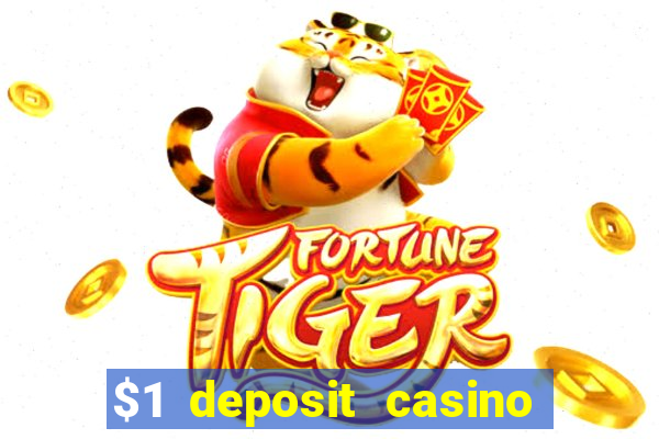 $1 deposit casino 2021 nz