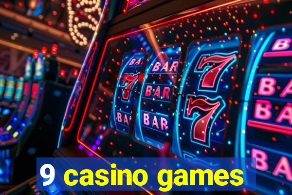 9 casino games