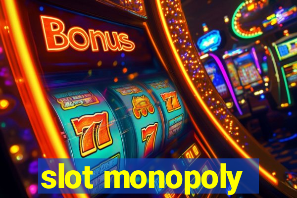 slot monopoly