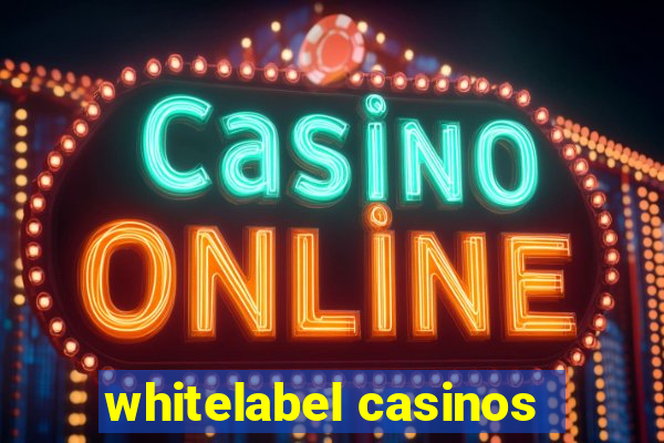 whitelabel casinos