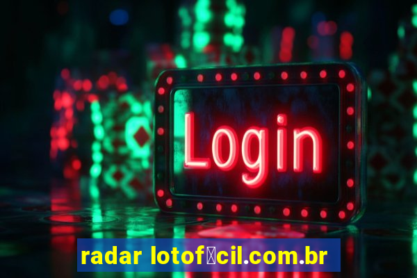 radar lotof谩cil.com.br