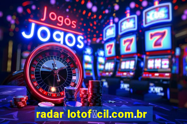 radar lotof谩cil.com.br