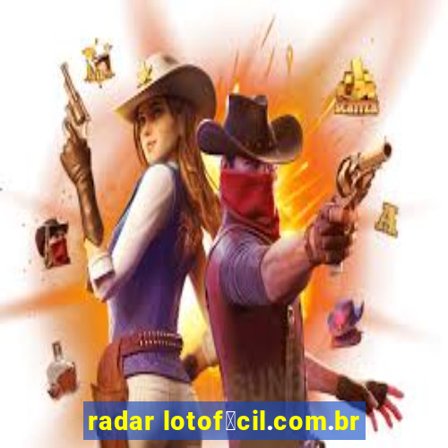 radar lotof谩cil.com.br