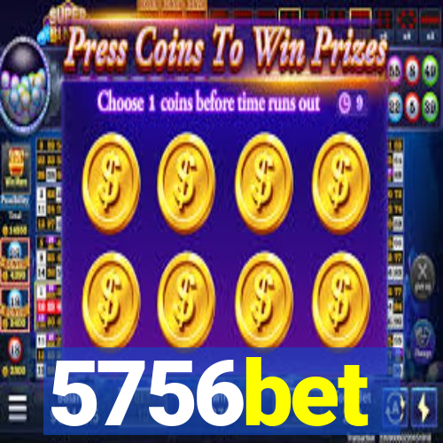 5756bet