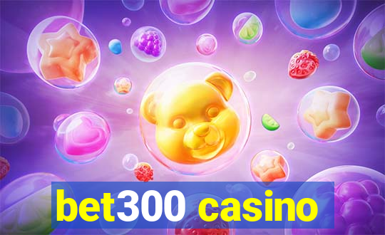 bet300 casino