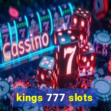 kings 777 slots