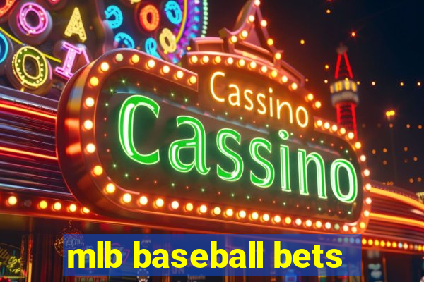 mlb baseball bets