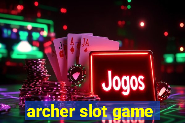 archer slot game