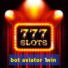 bot aviator 1win