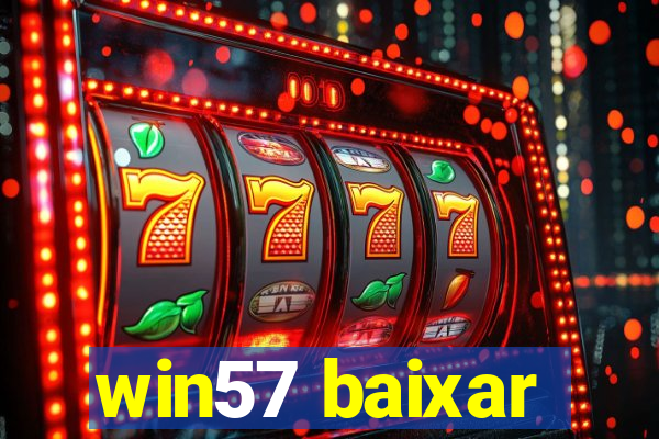 win57 baixar