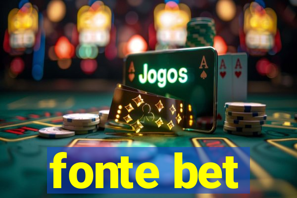 fonte bet