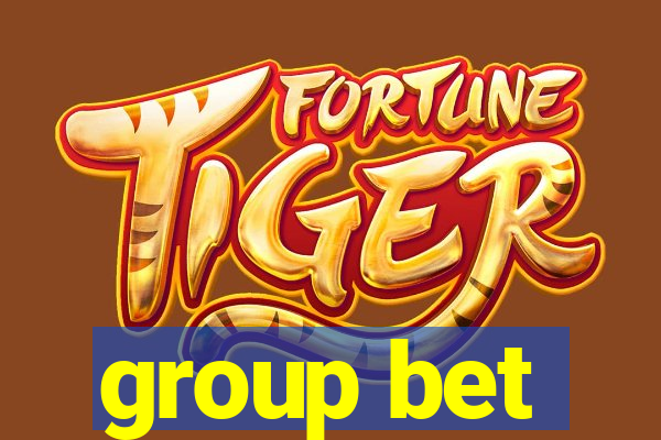 group bet