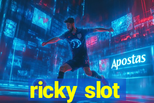 ricky slot