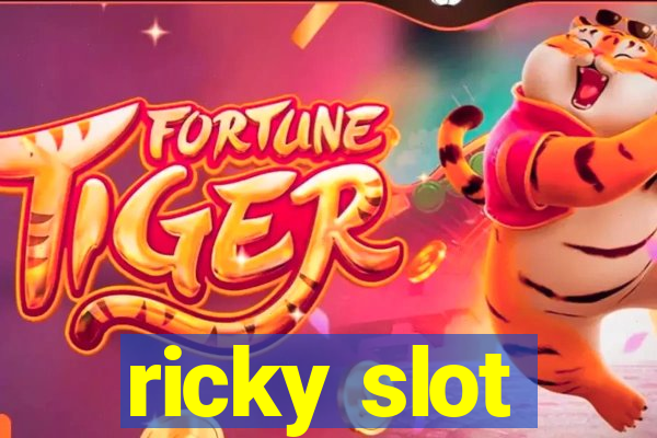 ricky slot