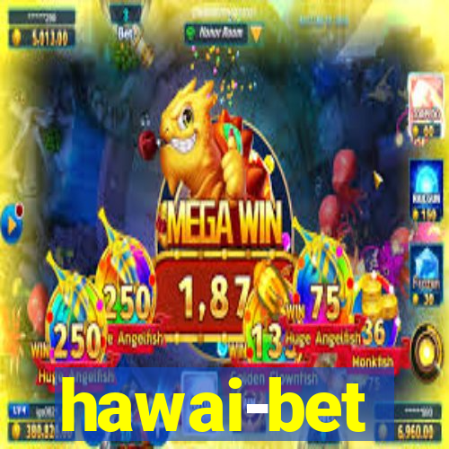 hawai-bet