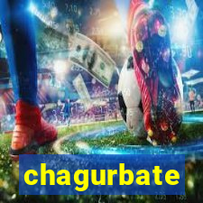 chagurbate