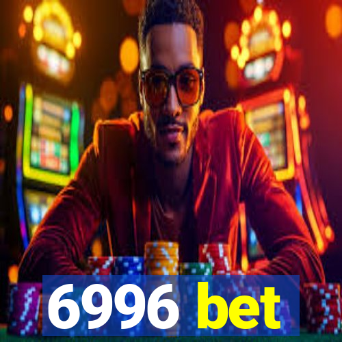 6996 bet