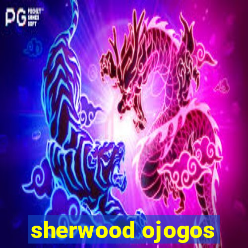 sherwood ojogos