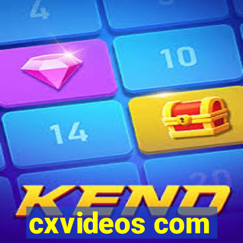 cxvideos com