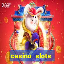 casino slots machine games