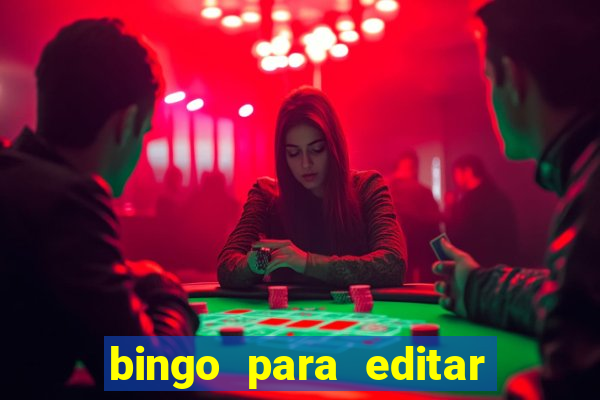 bingo para editar e imprimir