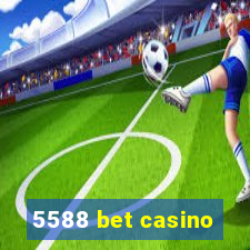 5588 bet casino