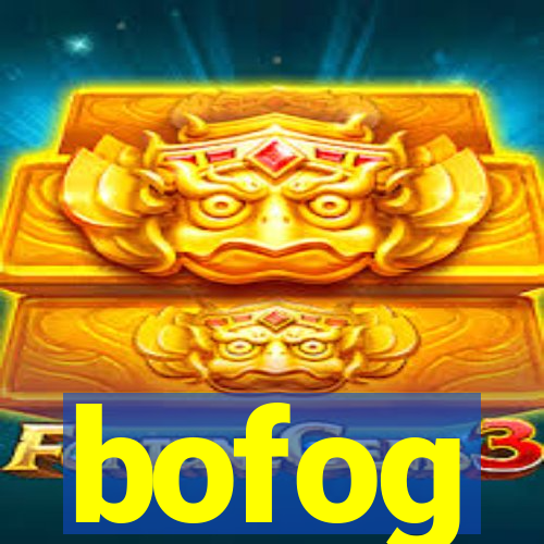 bofog