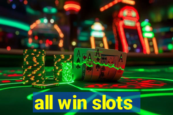 all win slots