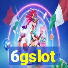 6gslot