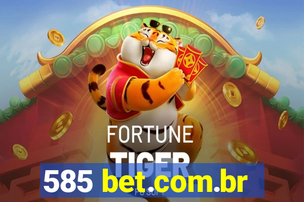 585 bet.com.br