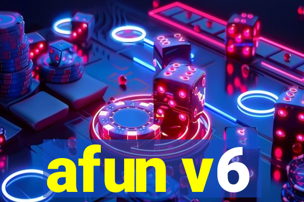 afun v6