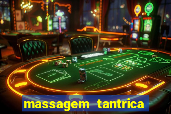 massagem tantrica em porto alegre