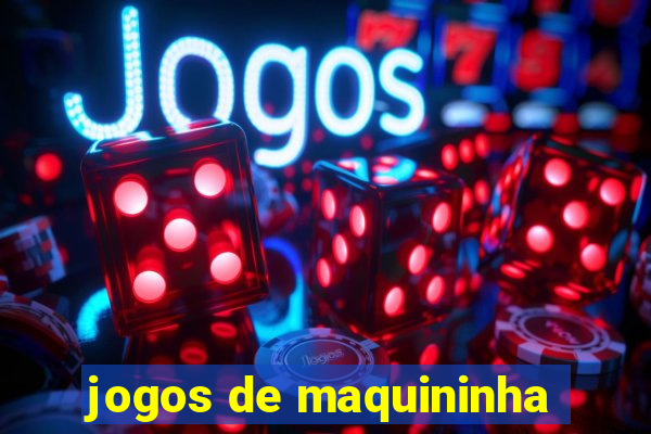 jogos de maquininha