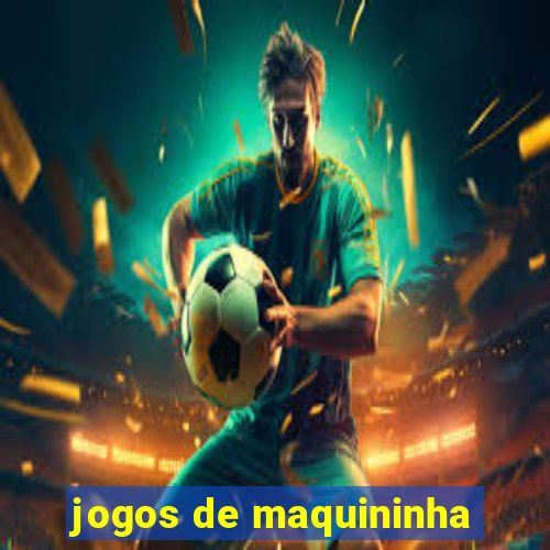 jogos de maquininha