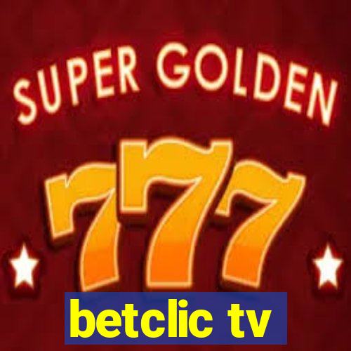 betclic tv